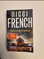 Tödliche Schuld - Nicci French; Thriller, Bestseller Baden-Württemberg - Göppingen Vorschau