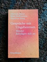 Gespräche mit Ungeborenen Baden-Württemberg - Königsbronn Vorschau