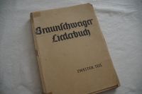 Buch BRAUNSCHWEIGER LIEDERBUCH  v. 1940 Niedersachsen - Salzgitter Vorschau
