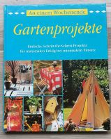 Buch Gartenprojekte an einem Wochenende Gartengestaltung Hobby Nordrhein-Westfalen - Oberhausen Vorschau