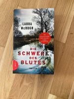 Die Schwere des Blutes Laura McHugh Berlin - Köpenick Vorschau