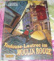 Toulouse-Lautrec im Moulin-Rouge Gradimir Smudja CarlsenComics Brandenburg - Potsdam Vorschau
