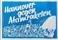 Politisches Plakat Hannover gegen Atomraketen Niedersachsen - Springe Vorschau