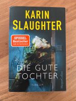 Karin Slaughter Die gute Tochter Bonn - Auerberg Vorschau