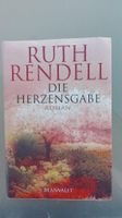 Die Herzensgabe, Ruth Rendell, gebundene Ausgabe Bayern - Stetten Vorschau