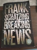 Roman - Frank Schätzung - Breaking News Sachsen - Coswig Vorschau