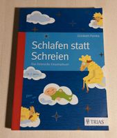 Schlafen statt Schreien - Das liebevolle Einschlafbuch Köln - Mülheim Vorschau