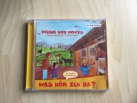 Was hör ich da? CD Pferde und Ponys Bayern - Oberschweinbach Vorschau