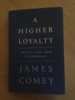 James Comey A higher Loyalty Buch, Literatur Baden-Württemberg - Bondorf Vorschau