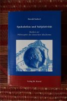 Spekulation und Subjektivität - Philosophie Deutscher Idealismus Bayern - Fürth Vorschau