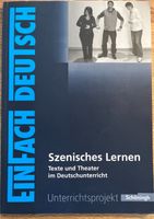 Szenisches Lernen. Texte und Theater im Deutschunterricht Hessen - Zierenberg Vorschau