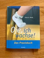 Frans X. Plooij - Oje, ich wachse! Spielen, üben, die Welt erk. Bayern - Augsburg Vorschau