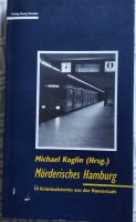 Michaeln Koglin  Mörderisches Hamburg Niedersachsen - Neu Wulmstorf Vorschau