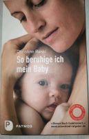 Buch So beruhige ich mein Baby von Christine Rankl Bayern - Alzenau Vorschau