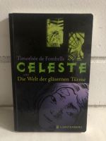 Timothee de Fombelle Buch :  Celeste oder die Welt der gläsernen Friedrichshain-Kreuzberg - Friedrichshain Vorschau