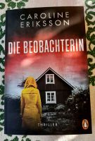 Buch  Thriller  "Die Beobachterin"   Caroline Eriksson Berlin - Reinickendorf Vorschau