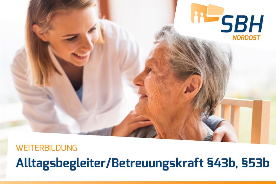 Weiterbildung Alltagsbegleiter / Betreuungskraft § 43b / Pflege in Hameln