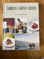 Sammeln ernten kochen von Gill Meller Köln - Bickendorf Vorschau