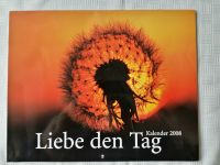 2008 - Weltbild - Liebe den Tag - Kalender Sammlerstück Schleswig-Holstein - Flensburg Vorschau