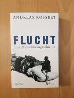 Andreas Kossert Flucht Eine Menschheitsgeschichte Buch Bücher Frankfurt am Main - Gallusviertel Vorschau