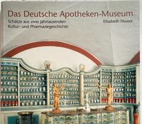 Das Deutsche Apotheken-Museum Buch Bayern - Walsdorf Vorschau