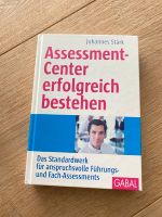 Johannes Stärk Assessment Center erfolgreich bestehen neuwertig Stuttgart - Stuttgart-Ost Vorschau