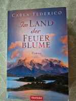 Carla Federico "Im Land der Feuerblume" Baden-Württemberg - Oedheim Vorschau