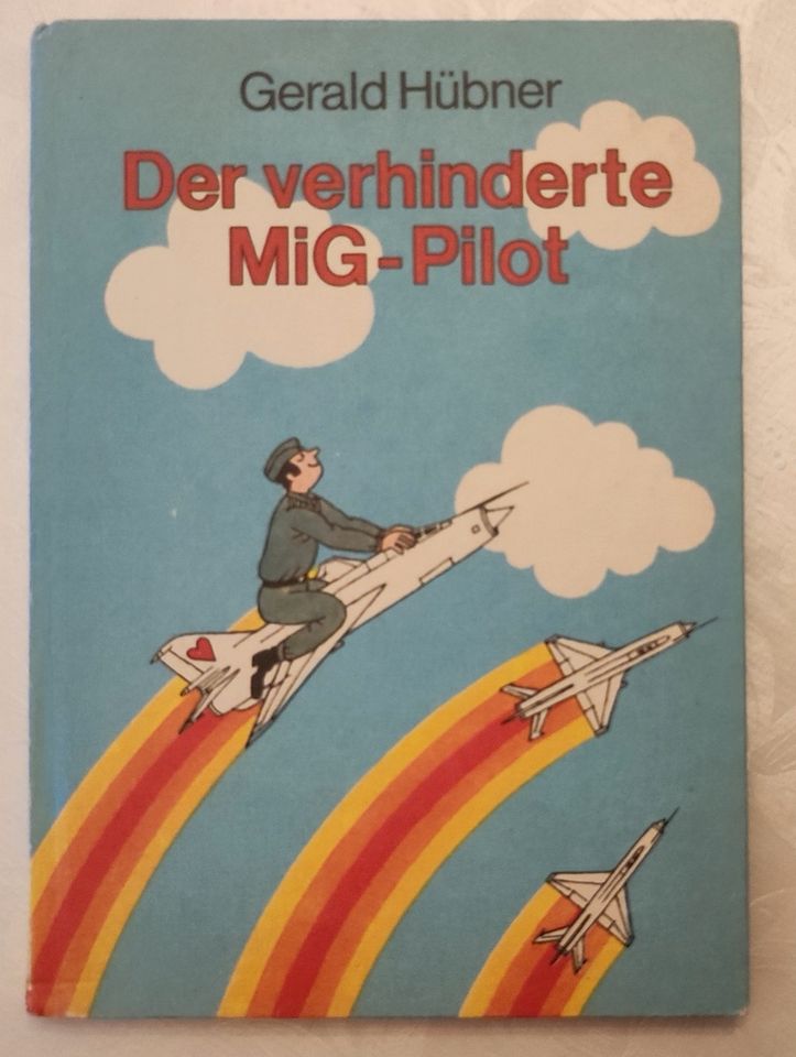 Der verhinderte MIG Pilot DDR Kinderbuch von 1988 in Möser