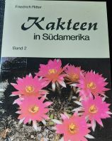 Kakteen in Südamerika Band 2 Leipzig - Schönefeld-Abtnaundorf Vorschau