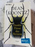 Dunkle Flüsse des Herzens - Dean Koontz Bayern - Kirchehrenbach Vorschau