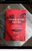 Charlotte Roche Mädchen für alles Roman Sarkasmus Humor lustig Hessen - Fulda Vorschau