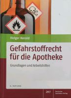 Holger Herold, Gefahrstoffrecht für die Apotheke - Grundlagen und Bayern - Bamberg Vorschau