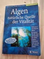 Algen - Natürliche Quelle der Vitalität (Buch) Wandsbek - Hamburg Rahlstedt Vorschau