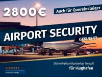 2800€ | Quereinsteiger | Sicherheitskraft am Flughafen (m/w/d) | NÜRNBERG | Airport Security Job| Vollzeit | Flughafenkontrolle | 34a Sachkunde | Sicherheitsmitarbeiter DE Nürnberg (Mittelfr) - Mitte Vorschau