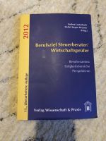 Buch Berufsziel Steuerberater Wirtschaftsprüfer 2012 Frankfurt am Main - Dornbusch Vorschau