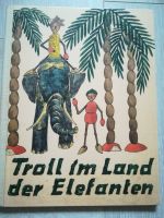 Troll im Land der Elefanten DDR Kinderbuch Hessen - Schöneck Vorschau