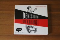 Denis Johnson - Keine Bewegung! Hörbuch 4 CDs Bayern - Pegnitz Vorschau