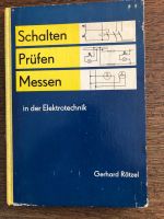 DDR Buch"Schalten, Prüfen, Messen" in der Elektrotechnik 5.A.1971 Brandenburg - Potsdam Vorschau