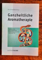 Ganzheitliche Aromatherapie K. Schnaubelt Rheinland-Pfalz - Neuwied Vorschau