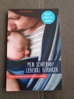 Buch Mein Schreibaby liebevoll beruhigen, neu Stuttgart - Zuffenhausen Vorschau