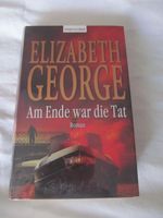 Buch Elizabeth George "Am Ende war die Tat" - originalverpackt Baden-Württemberg - Ravensburg Vorschau