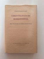 Ferdinand Hahn, Christologische Hoheitstitel. Ihre Geschichte im Dortmund - Innenstadt-Ost Vorschau