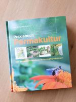 Praxisbuch Permakultur Jessi Bloom Dave Boehnlein Gartenbuch Rheinland-Pfalz - Rodenbach b. Altenkirchen, Westerwald Vorschau