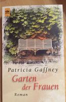 „Garten der Frauen" von Patricia Gaffney  Roman Eimsbüttel - Hamburg Lokstedt Vorschau