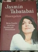 Rosenjahre Roman Buch Jasmin Tabatabai Biografie Bayern - Regensburg Vorschau