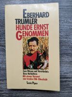 Eberhard Trumler HUNDE ERNST GENOMMEN zum Wesen + Verständnis ihr Baden-Württemberg - Ettlingen Vorschau