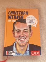 Christoph Werner - Mein Leben, meine Firma, meine Strategie Baden-Württemberg - Karlsruhe Vorschau