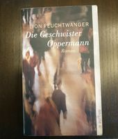 Roman Die Geschwister Oppermann von Lion Feuchtwanger NS-Zeit Sachsen - Schkeuditz Vorschau