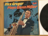 Schallplatte Max Greger – Plays Glenn Miller Baden-Württemberg - Grenzach-Wyhlen Vorschau