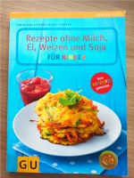 Buch Rezepte ohne Milch, Ei, Weizen und Soja, Allergie Bayern - Günzburg Vorschau